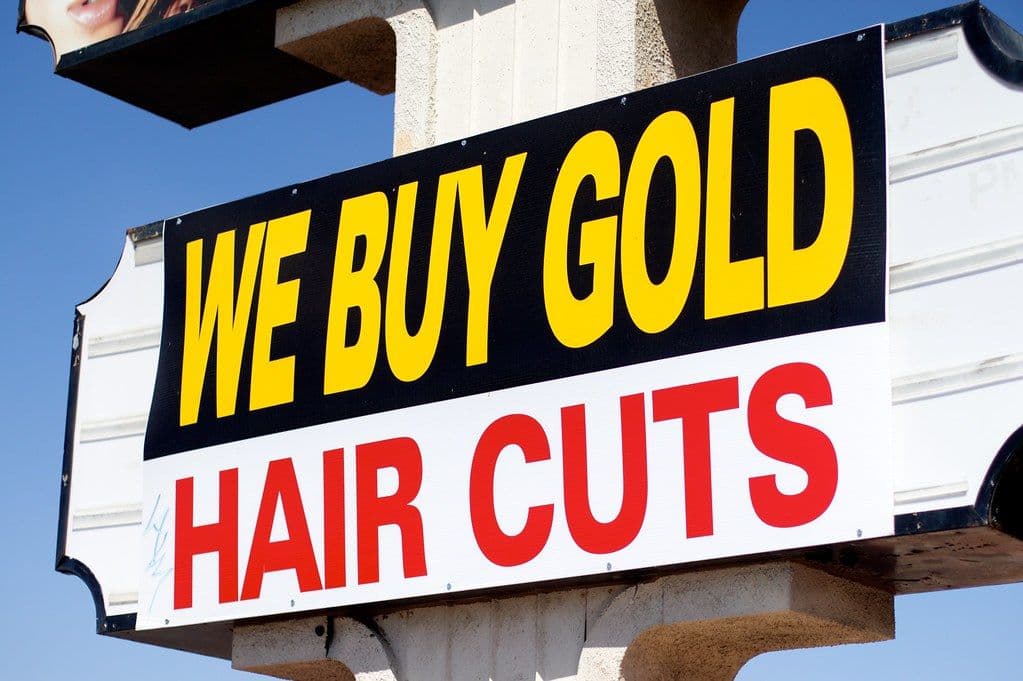 We buy gold, hair cuts